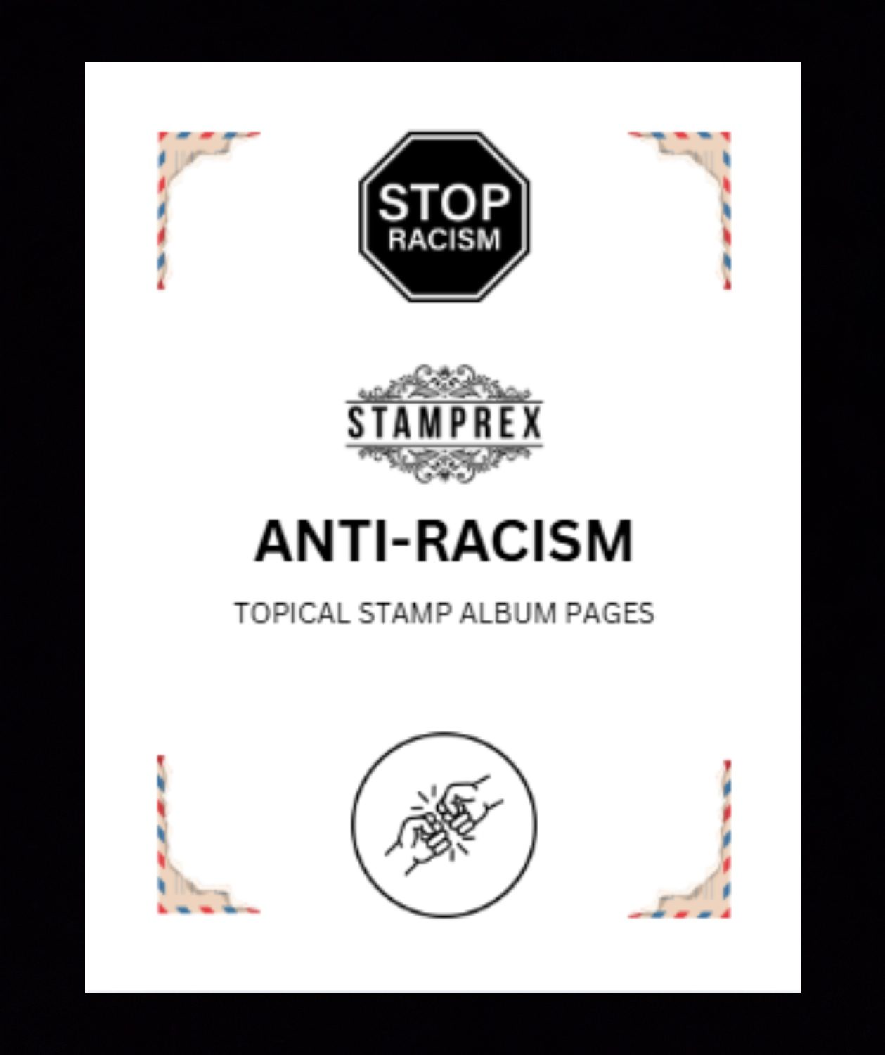 Anti-Racism Topical Blank Stamp Album Pages