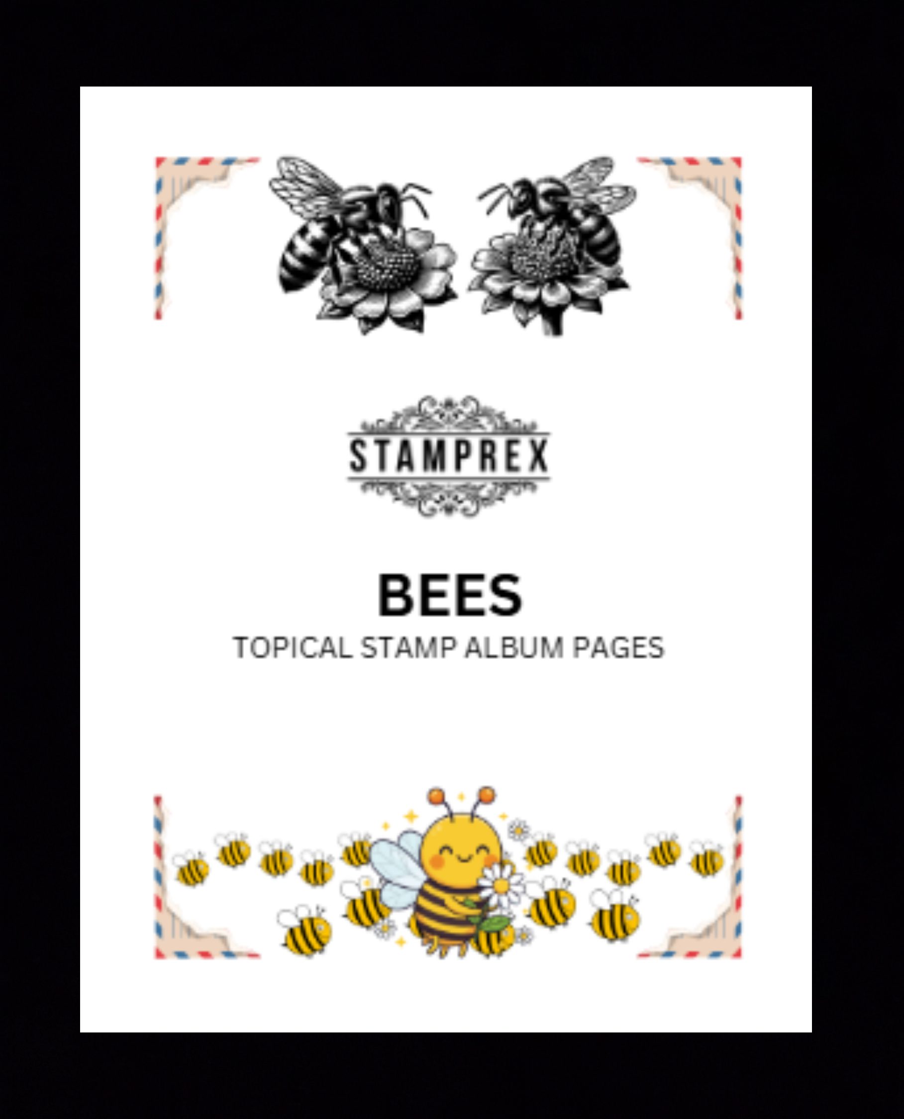 Bees Topical Blank Stamp Album Pages